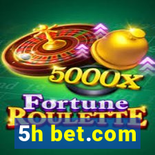 5h bet.com